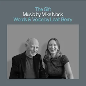 Mike Nock et Leah Berry trouvent une collaboration naturelle sur The Gift.